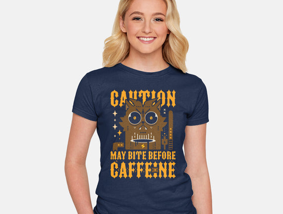 May Bite Before Caffeine