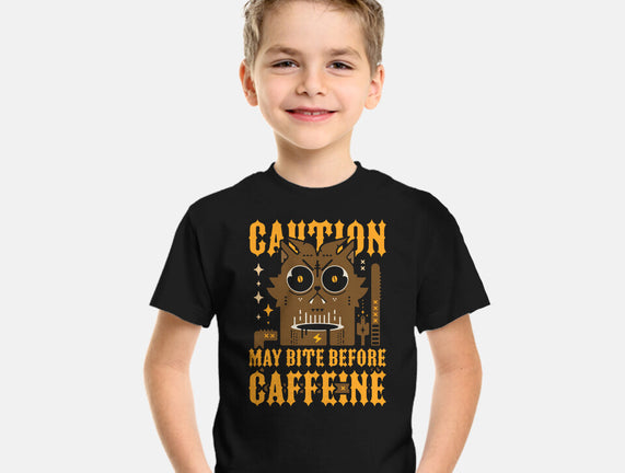 May Bite Before Caffeine