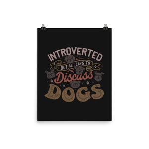 Introverted But Willing To Discuss Dogs