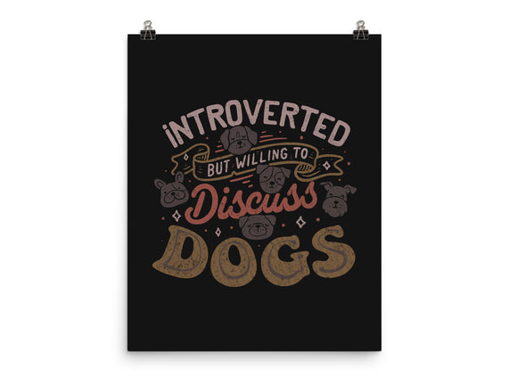 Introverted But Willing To Discuss Dogs