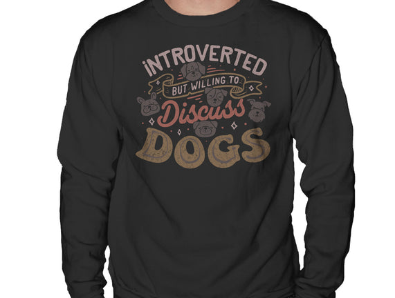 Introverted But Willing To Discuss Dogs