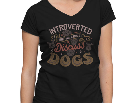 Introverted But Willing To Discuss Dogs