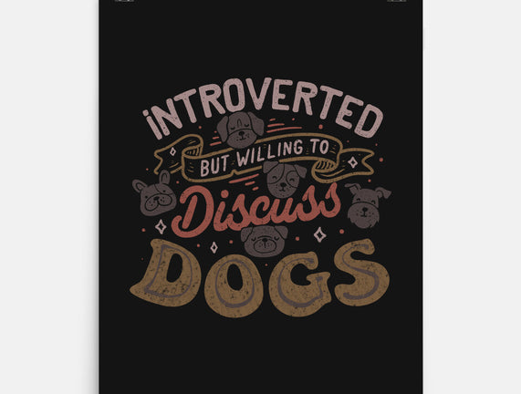 Introverted But Willing To Discuss Dogs