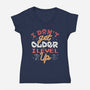 I Don’t Get Older-Womens-V-Neck-Tee-tobefonseca