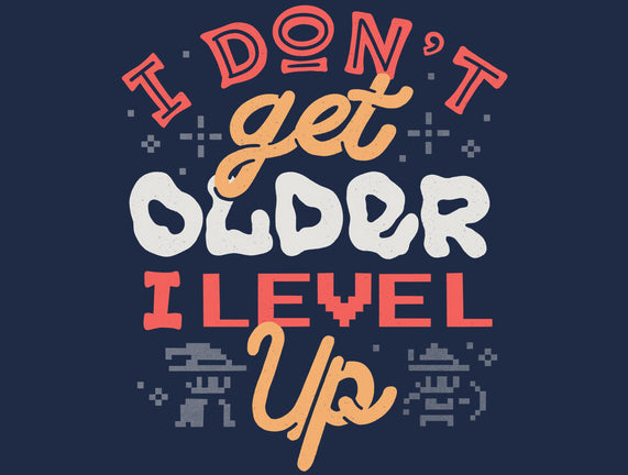 I Don’t Get Older