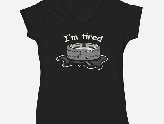 I'm Tired