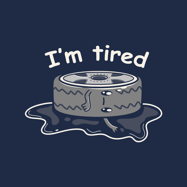 I'm Tired-None-Matte-Poster-tobefonseca