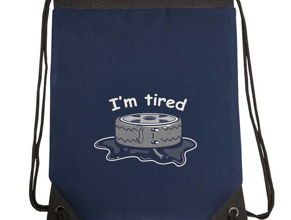 I'm Tired