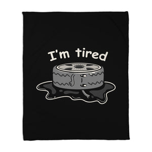 I'm Tired