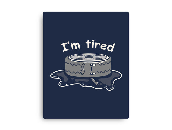 I'm Tired