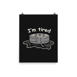 I'm Tired