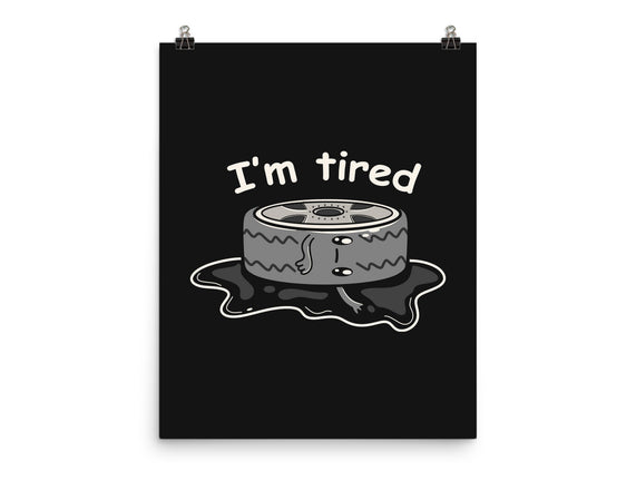 I'm Tired