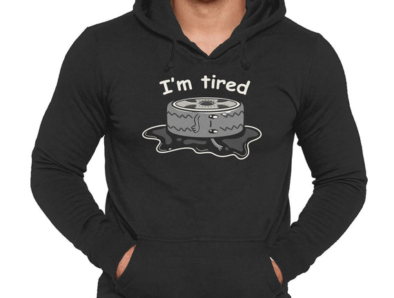 I'm Tired