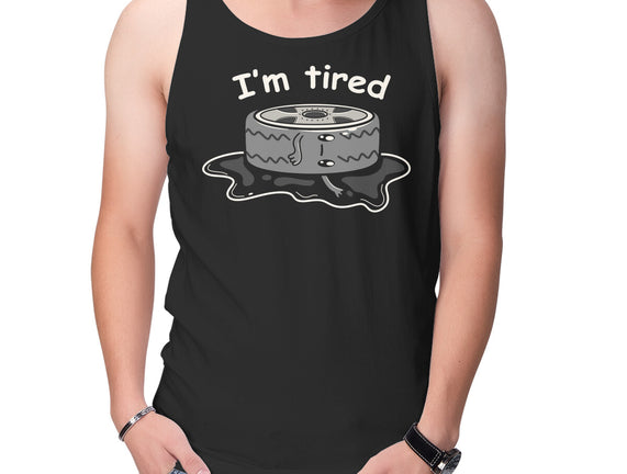 I'm Tired