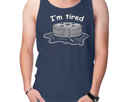 I'm Tired