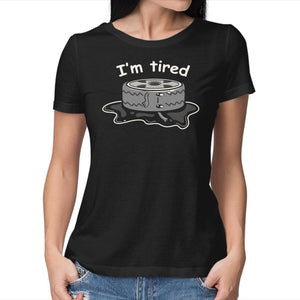 I'm Tired