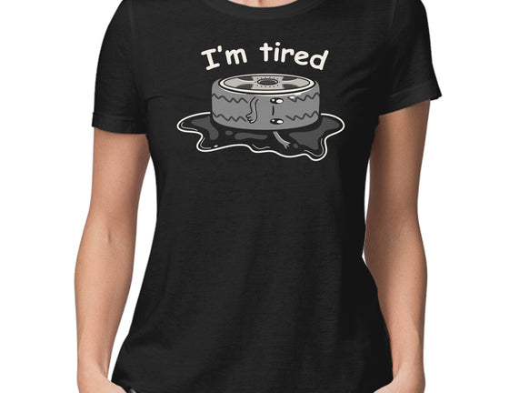 I'm Tired