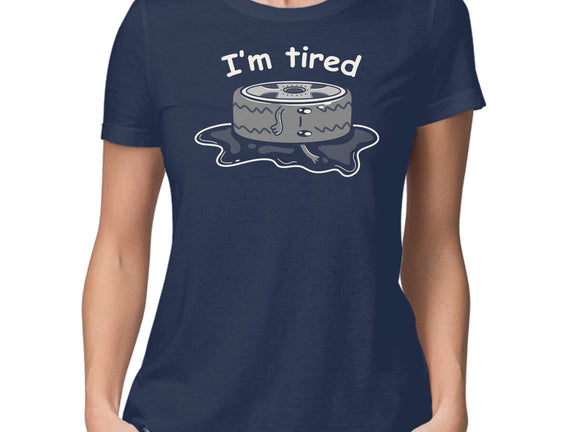 I'm Tired
