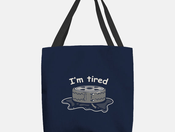 I'm Tired