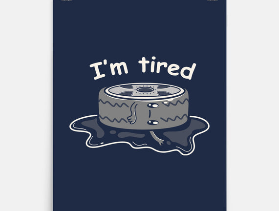 I'm Tired