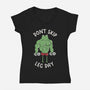 Don't Skip Leg Day-Womens-V-Neck-Tee-tobefonseca