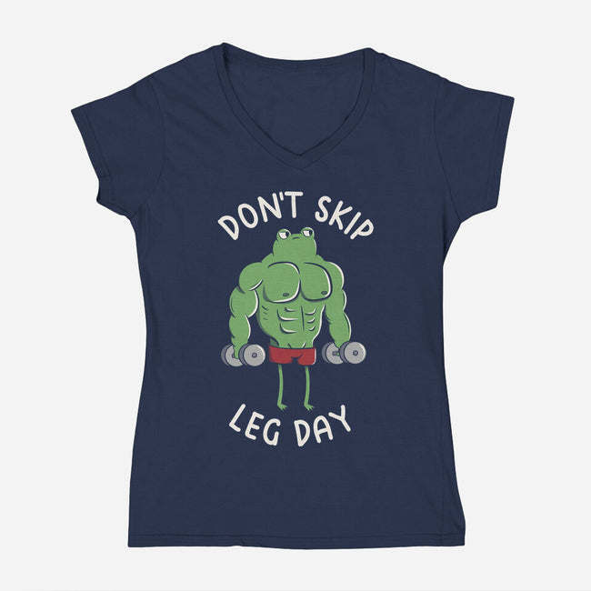 Don't Skip Leg Day-Womens-V-Neck-Tee-tobefonseca