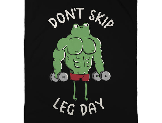 Don't Skip Leg Day