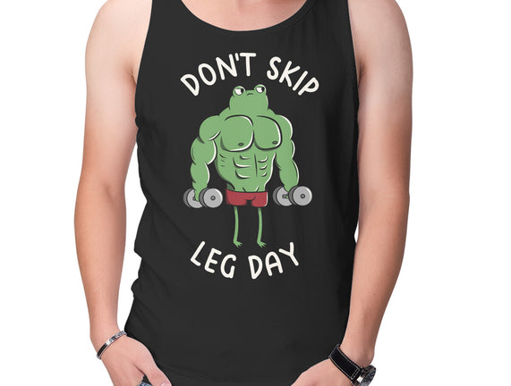 Don't Skip Leg Day