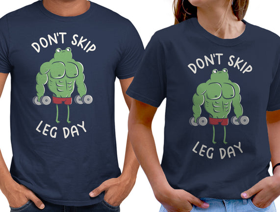 Don't Skip Leg Day
