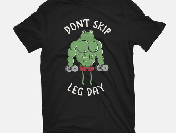 Don't Skip Leg Day
