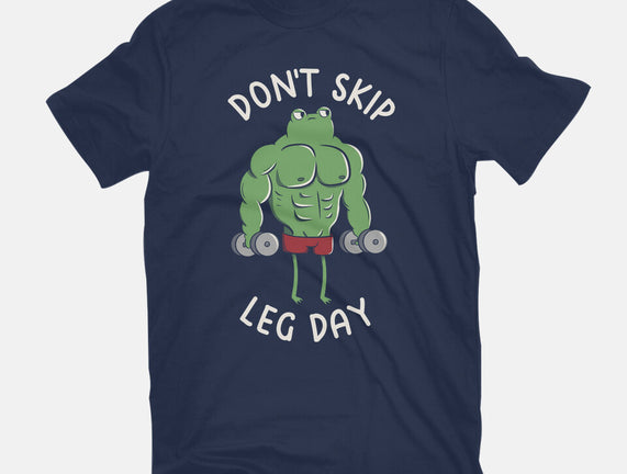 Don't Skip Leg Day