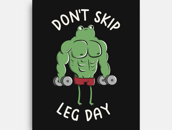 Don't Skip Leg Day