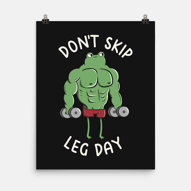 Don't Skip Leg Day-None-Matte-Poster-tobefonseca