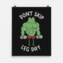 Don't Skip Leg Day-None-Matte-Poster-tobefonseca