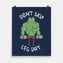 Don't Skip Leg Day-None-Matte-Poster-tobefonseca