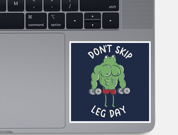 Don't Skip Leg Day