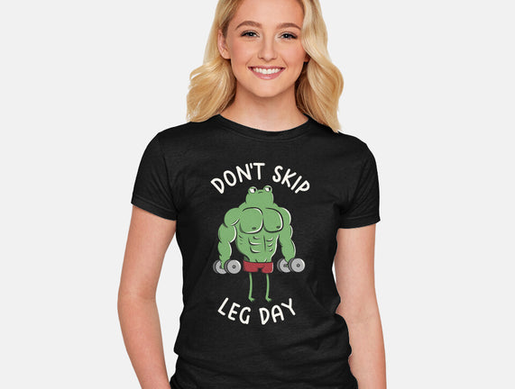 Don't Skip Leg Day