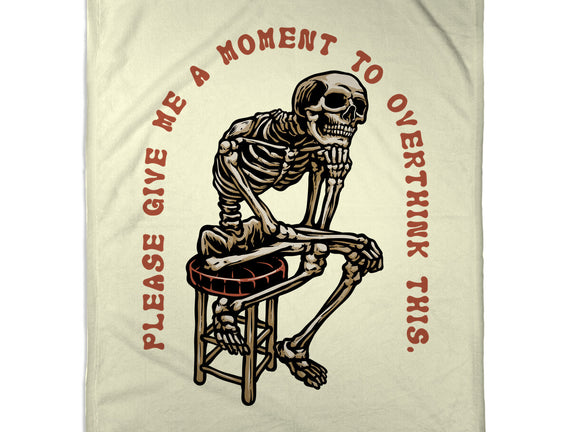 A Moment To Overthink