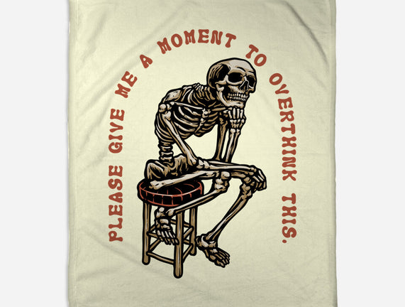 A Moment To Overthink