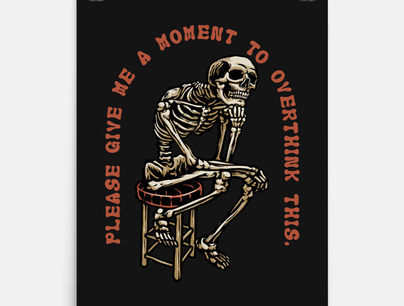A Moment To Overthink