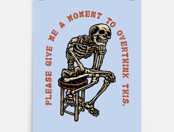 A Moment To Overthink