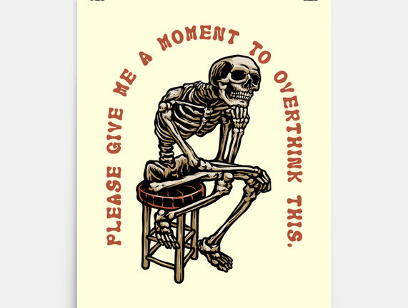 A Moment To Overthink