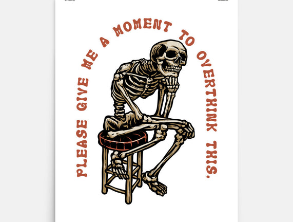 A Moment To Overthink