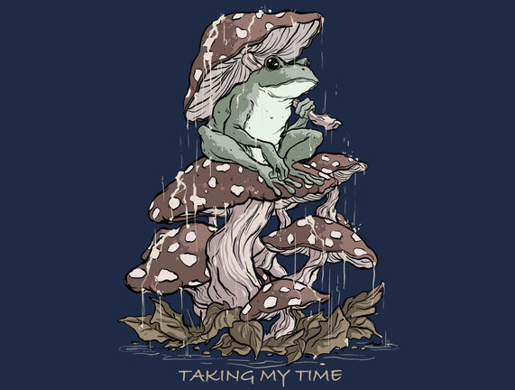 Taking My Time