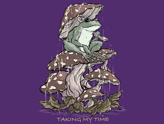 Taking My Time
