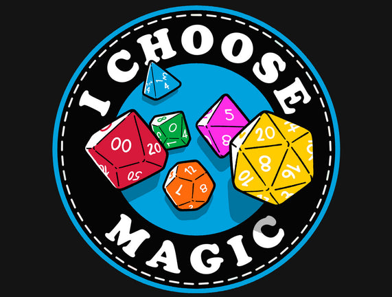 I Choose Magic