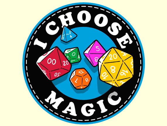 I Choose Magic