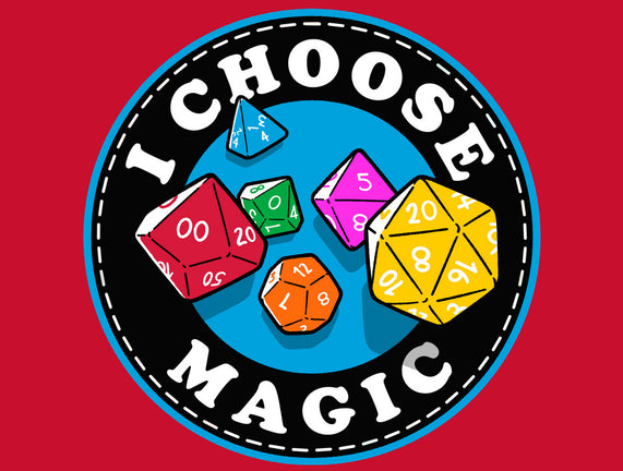 I Choose Magic