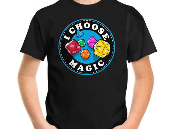 I Choose Magic