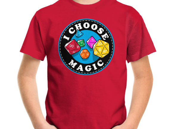 I Choose Magic